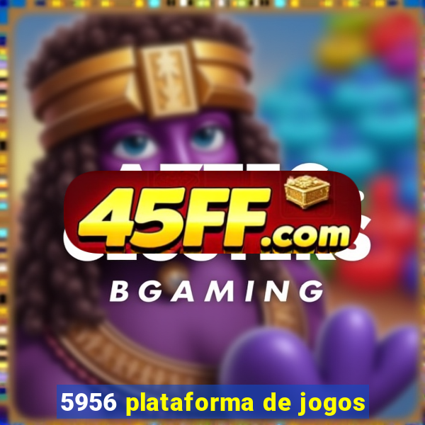 5956 plataforma de jogos